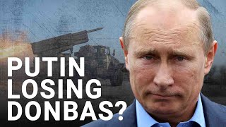 Putin could lose gains in Donbas as Ukraine receives new weapons | William Courtney