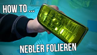 How to - Folieren der Nebelscheinwerfer [German/Deutsch]