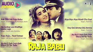 Raja Babu - Audio Jukebox | Govinda, Karisma Kapoor | Hindi Song | Full Movie Songs