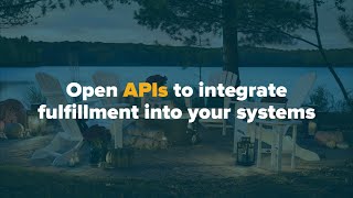 Open APIs to integrate fulfillment efficiency into any system