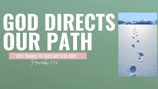 Ep1: How God Directs Our Path | Limitless Gratitude