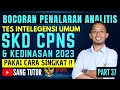 [PART 37] CARA PALING SINGKAT TIU CPNS 2023 | PENALARAN ANALITIS