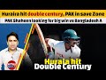 Mohammad Huraira hit double century in Pakistan vs Bangladesh A match | PAK in save zone