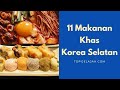 11 Makanan Khas Korea Selatan yang Terkenal di DRAKOR | Serasa Makan Bareng Oppa!!