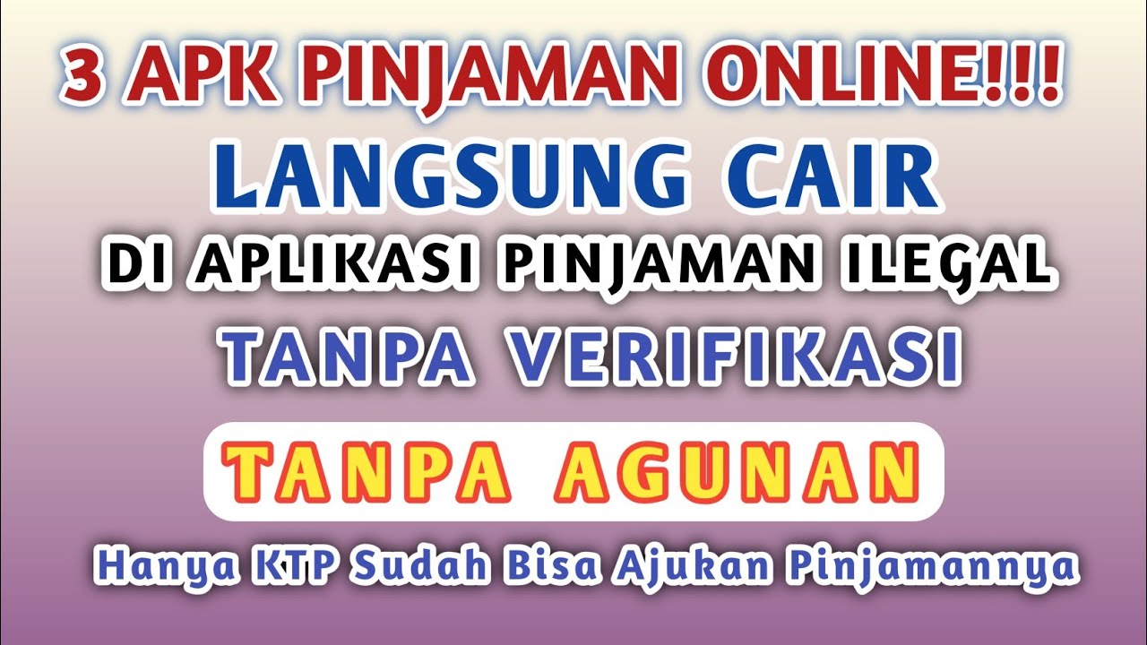 3 Apk Pinjaman Online Cepat Cair Dalam Hitungan Menit // Pinjol Ilegal ...