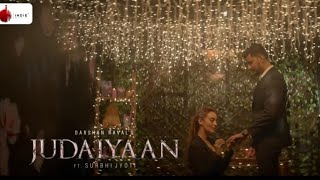 Judaiyaan(Full Video) - Darshan Raval,Shreya Ghoshal|Rashmi Virag |Love Songs