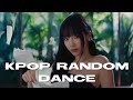 KPOP RANDOM DANCE [OLD & NEW]