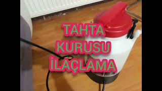 TAHTAKURUSU İLAÇLAMASI NASIL YAPILIR?