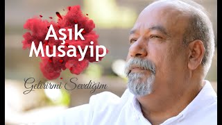 Aşık Musayip - Getirirmi Sevdiğim ( Official Video Klip )