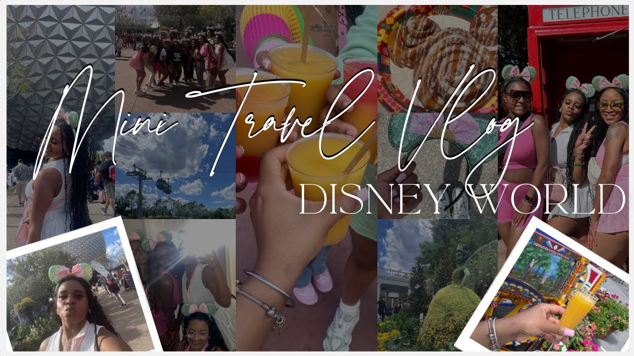 Epcot Vlog 笙 Youtube