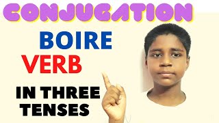 Boire-To drink Verb Conjugation in 3 Tenses(French with Vishwa)