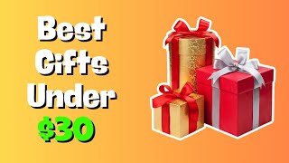 Best Gifts Under $30 | Top 10 gifts under $30 | best affordable gifts | gift ideas