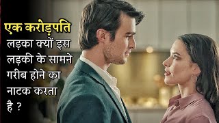 A Millionaire Pretends To Be POOR, So He Can Know & Test This Girl | Explained In Hindi