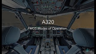 A320 FMGS Modes of Operation