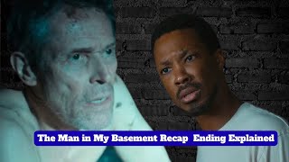 The Man in My Basement Recap and Ending Explained #endingexplained