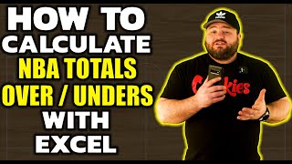 How To Calculate NBA Totals With Excel | NBA Over Under Picks Spreadsheet Algorithm | Basketball Bet