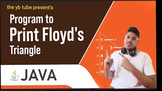 Floyds triangle in Java Hacks That Everyone Should Know | Simple trick to solve floyd's triangle