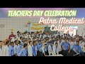 Teachers day celebration in Patna Medical College| Happy Teachers day 🙏🙏🙏🙏🙏