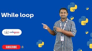 While Loop in Python | Python Tutorials - 2022 | Codegnan