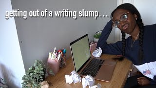 getting out of a writing slump...(a vlog)