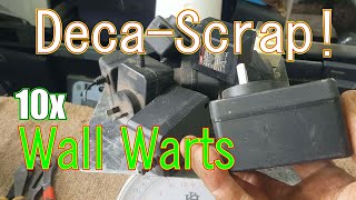 Deca-Scrap! Scrapping 10 x Wall Warts/Power Packs/Chargers/Power Supplies - whatever you call them!