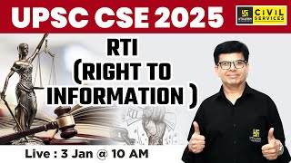 RTI (Right to Information)| UPSC CSE 2025 | By Sudesh Sir | UPSC Utkarsh