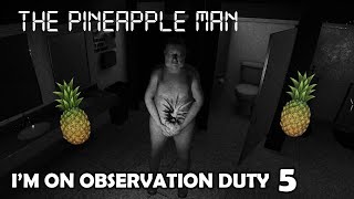 The Curse of the Pineapple Man