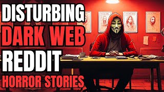 1 Hour of Dark Web Horror Stories That Will Leave You Traumatized While Listening! (Part 17)