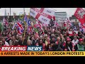 breaking news 6 arrests confirmed in today s protests in london