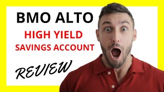 🔥 BMO ALTO High Yield Savings Account Review: Pros and Cons Explored