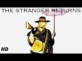 The Stranger Returns | HD | Epic Western Movie | Full Movie in English