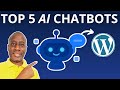 Top 5 AI Chatbots for WordPress (Latest & Best)