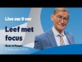 Leef met focus | Hour of Power | 11 Augustus