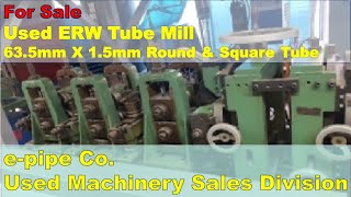 Used ERW Pipe Mill. Used Tube Mill. Used Welded Tube Mill. Used Welded Pipe Mill.  중고 ERW 조관기매매.알선