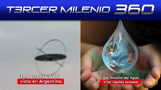 Impactante OVNI visto en Argentina | Día Mundial del Agua: Vital líquido escasea | 20/03/24