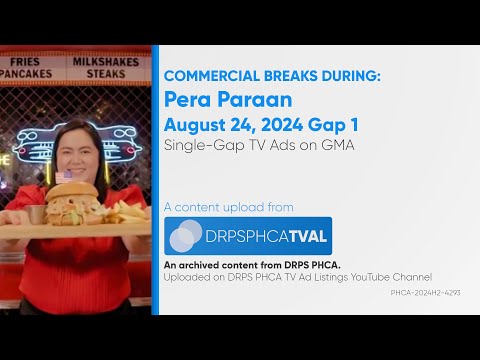 Commercial Breaks of GMA during Pera Paraan – August 24, 2024 Gap 1