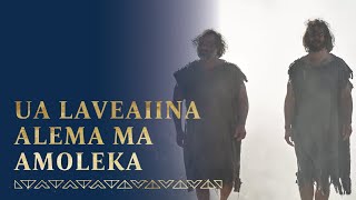 Ua Laveaiina Alema ma Amoleka e le Mana o le Atua | Alema 8-15