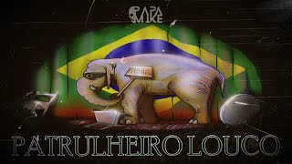 PapaMike - Patrulheiro Louco (Prod. D-Low)