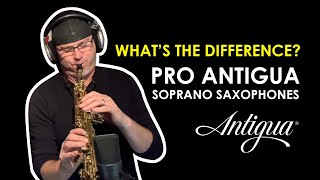 What's the Difference? PRO ANTIGUA soprano sax: PowerBell V.S. ProOne. (Jason Weber/Sax Review)