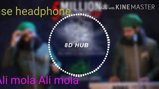 Alimola Alimola Alidam Dam( 8D song)  please use Headphone And Feel The Naat And play The song