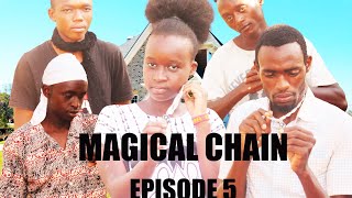 MAGICAL CHAIN (Episode 5)