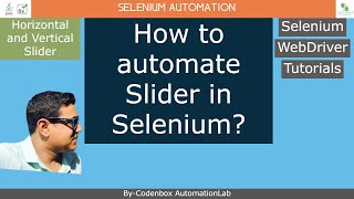 Selenium_Part 14: How to automate Slider in Selenium?