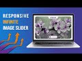 Responsive Infinite Image slider | ( Part 1 ) Javascript