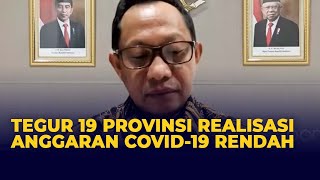 Mendagri Tito Karnavian Tegur 19 Provinsi Gegara Belanja Covid-19 Rendah