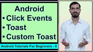 onClick event listener on a Button || Toast in Android || Custom Toast - Android Studio Tutorial #6