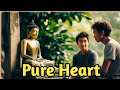 Pure Heart | Buddhist Moral Stories | Motivation | motivational video english