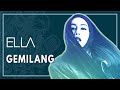 Ella -  Gemilang (Official Lyric Video)