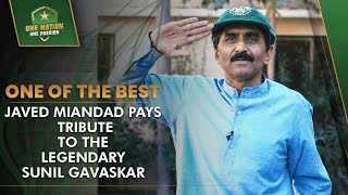 'One of the best' - Javed Miandad pays tribute to the legendary Sunil Gavaskar | PCB | MA2L