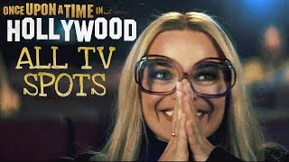 ONCE UPON A TIME IN HOLLYWOOD (2019) ALL TV Spots 4K | DiCaprio, Pitt, Robbie | Academy Nomination