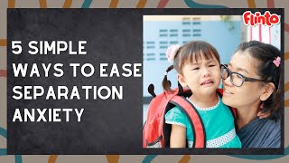 Tips To Ease Separation Anxiety In Kids | Parenting Tips | Preschool Transition